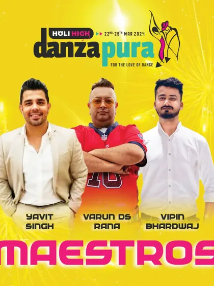 Meet the Maestros. This poster introduces the three organizers and driving forces behind the epic Danzapura Season 7 festival: Yavit Singh, Varun DS Rana, and Vipin Bhardwaj.