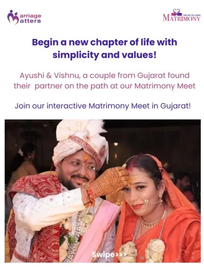 An invitation to our interactive Matrimony Meet in Gujarat. These events are designed to help you meet other spiritual singles in a relaxed and friendly environment, fostering connections based on shared values.
