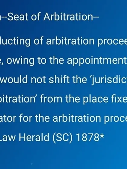 A common point of confusion in arbitration proceedings is the distinction between the 'venue' and the 'jurisdictional seat'. As clarified by the Supreme Court, changing the venue for hearings does not alter the designated legal seat of arbitration. I ensure my clients understand this distinction as it has significant implications for the applicable procedural law and the jurisdiction for any court-related challenges to the award.