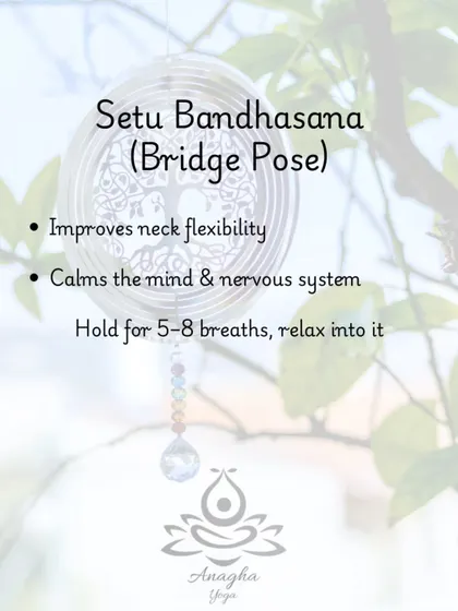 Setu Bandhasana (Bridge Pose) is also beneficial for the thyroid as it improves neck flexibility and calms the nervous system.