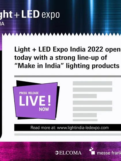 Our press release for the 2022 edition, which opened with a strong lineup of "Make in India" lighting products.