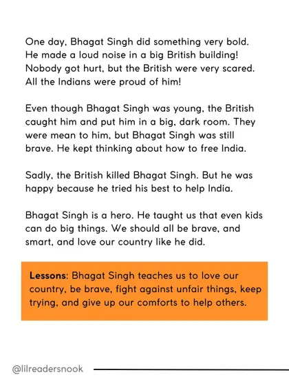 Even though he was young, Bhagat Singh was incredibly brave. This part of his story teaches children to love their country, fight against unfair things, and be willing to help others.