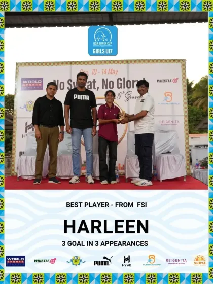 Harleen wins the Best Player award at the Goa Super Cup, scoring 3 goals in 3 appearances.