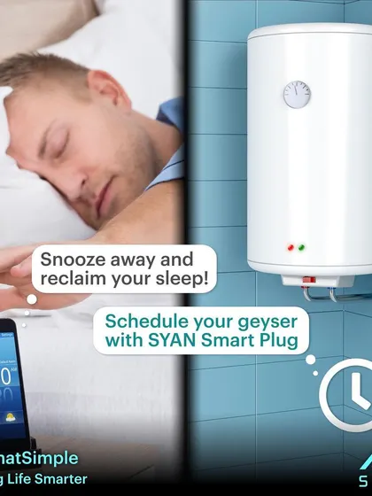 I help you reclaim your mornings. Instead of waking up early just to turn on the geyser, you can schedule it with my SYAN Smart Plug. Enjoy that extra bit of sleep knowing a hot shower is waiting for you.