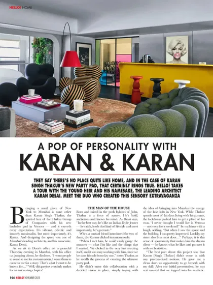 A feature in HELLO! magazine with my client Karan Singh Thakur for his "Party Pad." The article, "A Pop of Personality," dives into how we created this sensory extravaganza.