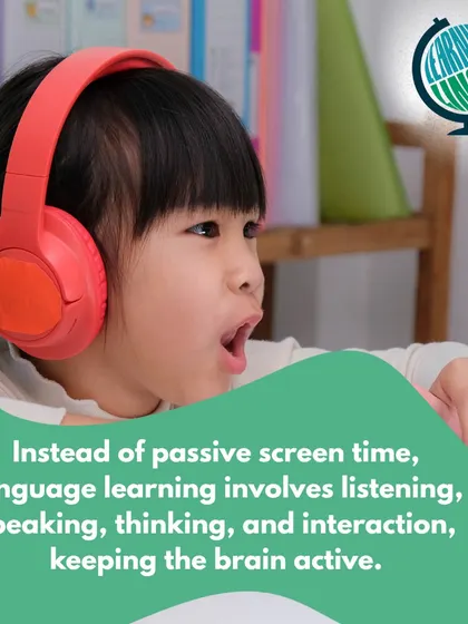 Unlike watching videos, our language classes involve active listening, speaking, and interaction. This keeps your child's brain engaged and helps build their attention span.