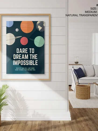 Our "Dare to Dream" print, shown here in a natural transparent frame. The floating effect gives this inspiring, retro-style poster a modern twist.