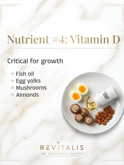 Vitamin D is critical for creating new hair follicles, the tiny pores from which new hair grows. Good sources include fish oil, egg yolks, and mushrooms, but many people in India are deficient and may need supplements.