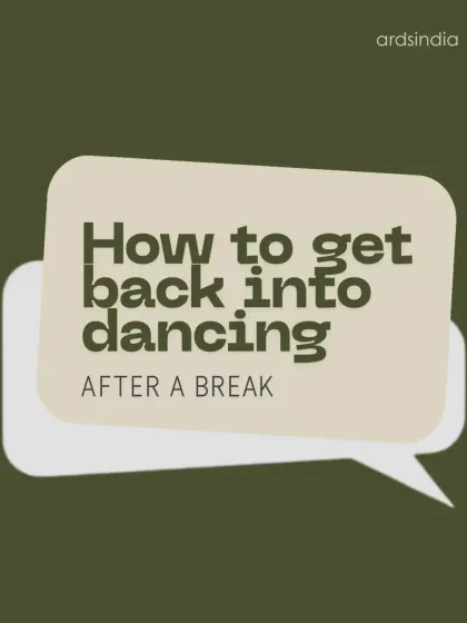 A blog post on "How to get back into dancing after a break."