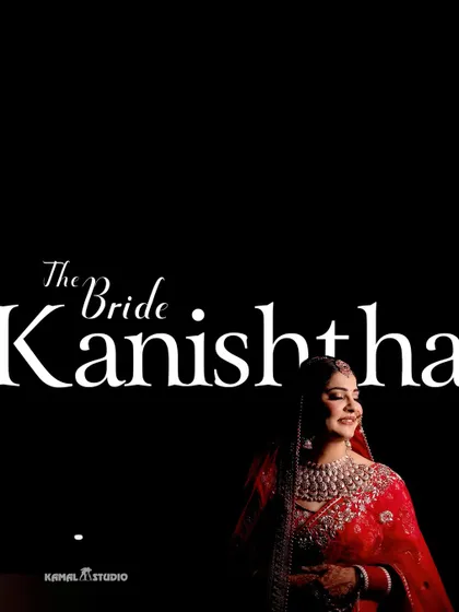 A stylish portrait of the bride, Kanishtha, against a black background, highlighting her name and beauty.