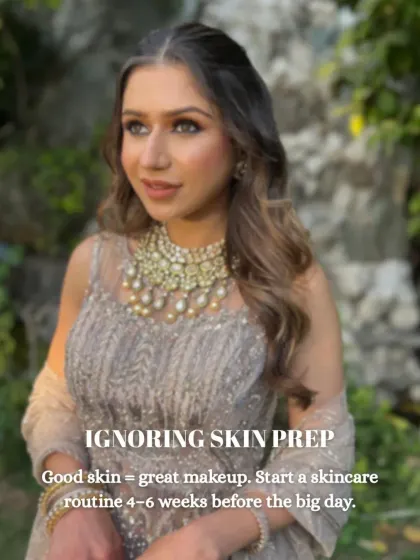 Bridal beauty tip: Don't ignore skin prep! Good skin equals great makeup. Start a skincare routine 4-6 weeks before the big day.