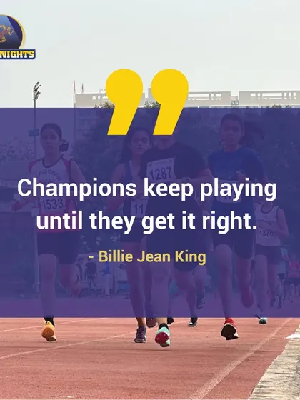 A motivational quote from Billie Jean King: "Champions keep playing until they get it right." This is the spirit of TrackNights.