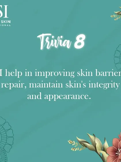 Trivia question: "I help in improving skin barrier repair, maintain skin's integrity and appearance." The answer is moisturizer, which is vital for a healthy skin barrier.