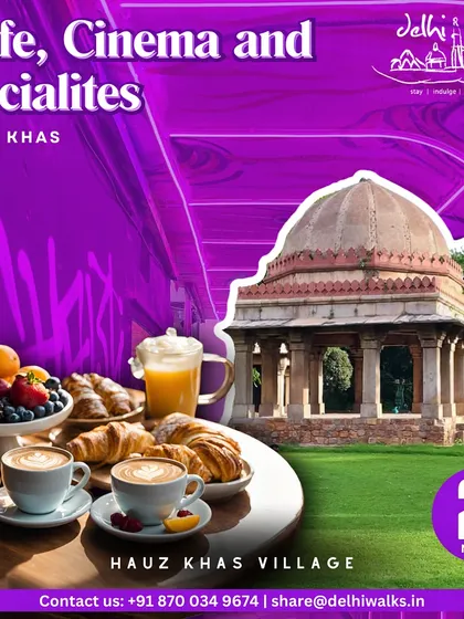 A poster for our 'Cafe, Cinema, and Socialites' walk in Hauz Khas. Dive into one of Delhi's trendiest neighborhoods, where history mingles with hipster vibes.