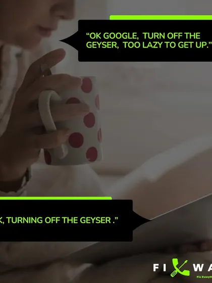 We make daily tasks effortless by integrating voice commands for your appliances. As shown here, you can turn off the geyser using a simple command to your Google Assistant, adding a new level of comfort to your routine.