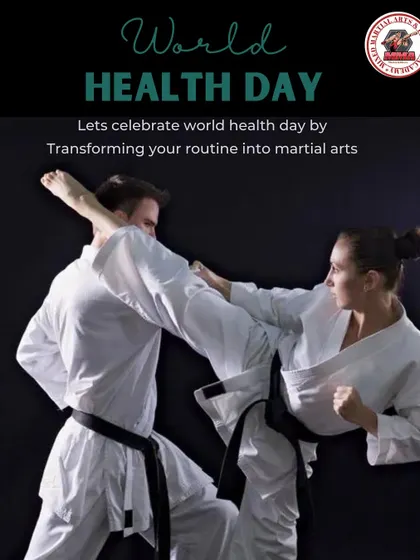 Happy World Health Day. We believe that transforming your routine by adding martial arts is one of the best things you can do for your health.