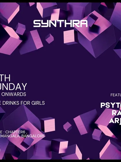The official event poster for 'Synthra', where I played my birthday set. We even had free drinks for the ladies to make the celebration extra special.