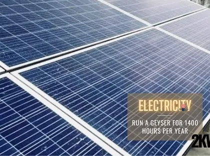 A 2kW system provides enough energy to run a geyser for 1400 hours a year, powered entirely by the sun.