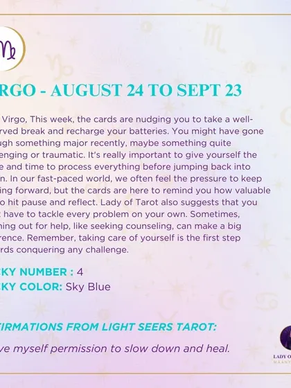 A weekly tarot forecast for Virgo. The cards are nudging you to take a well-deserved break and recharge your batteries. Taking care of yourself is the first step.