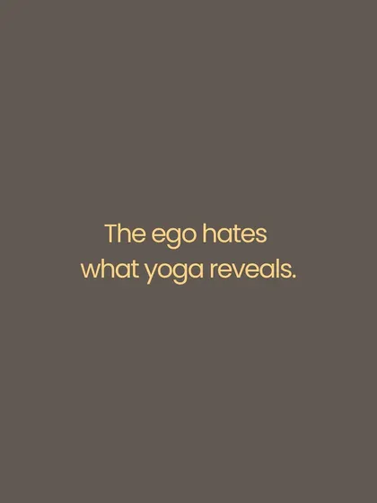 We often seek gentleness, but real yoga is fierce. It holds a mirror to everything we avoid, strips away our illusions, and demands a truth that is often uncomfortable. The ego hates what yoga reveals, but the fire you fear is the one that ultimately sets you free.