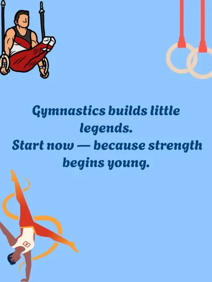 Gymnastics builds little legends. We believe in starting young because strength, both physical and mental, begins at an early age.