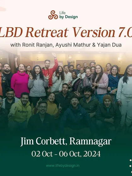Our LBD Retreat Version 7.0 in Jim Corbett. Each retreat is a unique cohort of individuals ready to do the work and transform their lives.