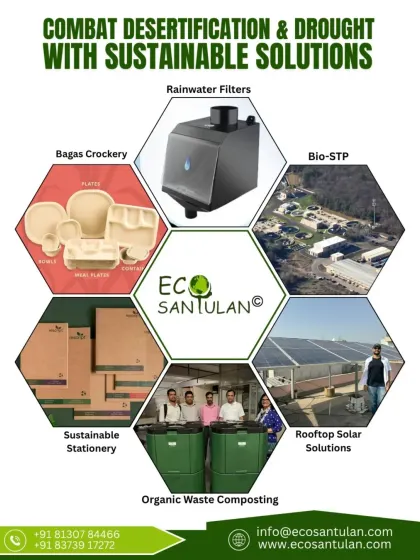 To combat desertification and drought, we need a holistic approach. This graphic highlights some of the key solutions, including rainwater filters, sustainable stationery, and organic waste composting.