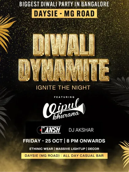 The poster for 'Diwali Dynamite' at Daysie. It was a night to ignite the festive spirit with the biggest Bollywood tracks.