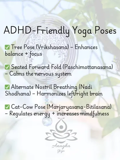 A list of ADHD-friendly yoga poses and breathing techniques I use in my practice, including Tree Pose for focus and Alternate Nostril Breathing to harmonize the brain.