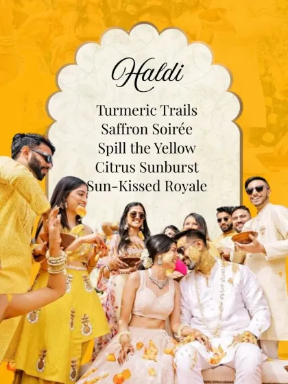 We help you get creative with naming your functions. A Haldi ceremony can be a "Saffron Soirée" or "Sun-Kissed Royale."