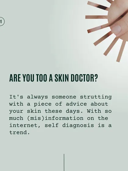 With so much misinformation online, self-diagnosis has become a risky trend. This post is a reminder that getting advice from an unqualified source can do more harm than good for your skin.