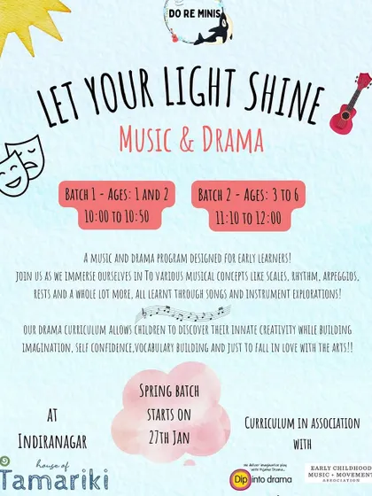 Our "Let Your Light Shine" Music & Drama course is perfect for early learners. We have separate batches for different age groups to explore musical concepts and discover creativity through drama.