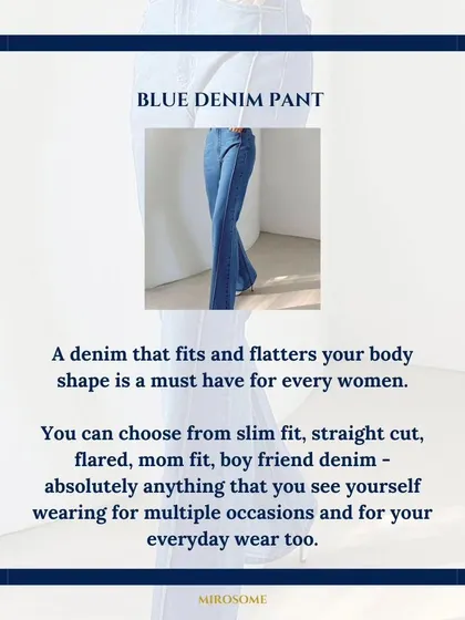 Every woman needs a blue denim pant that fits her body shape perfectly. It's a foundational piece for countless casual and smart-casual outfits.