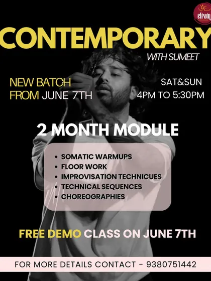 This poster details our two-month contemporary module with instructor Sumeet. The curriculum includes somatic warmups, floor work, improvisation techniques, and learning full choreographies.