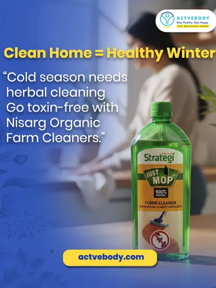 A healthy home is the foundation of a healthy life, especially in winter. I chose this image to show how simple it is to switch to toxin-free cleaning with herbal products like Nisarg Organic Farm Cleaners, keeping your space safe and fresh.