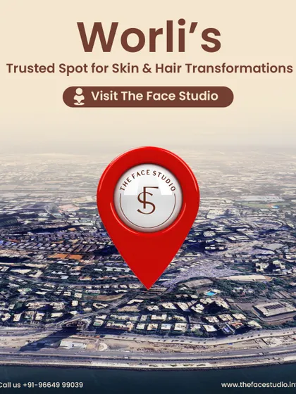 This graphic pinpoints our location as Worli's trusted spot for skin and hair transformations. We are here to help you glow with expert-led, personalized treatments.