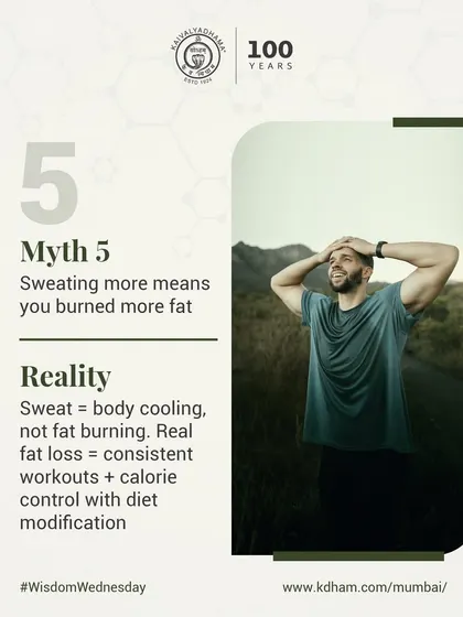 Sweating more does not mean you burned more fat. Sweat is the body's cooling mechanism. Real fat loss comes from consistent workouts and mindful calorie control.