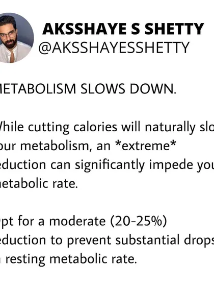 Cutting calories too extremely will cause your metabolism to slow down significantly. I advise a moderate reduction to prevent substantial drops in your resting metabolic rate, which is crucial for long-term success.