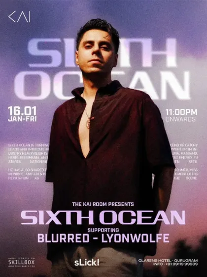 A poster for a club night at Kai Room featuring Sixth Ocean.