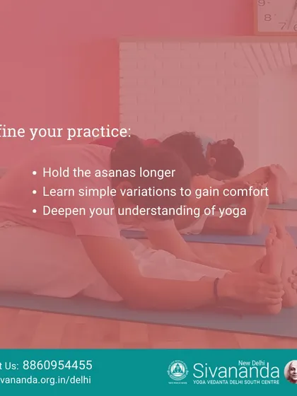 We help you refine your practice by teaching you to hold postures longer and learn simple variations. This deepens your understanding of yoga and its subtle effects.