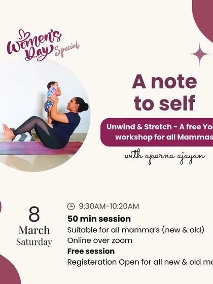 To celebrate Women's Day, I offered a free "Unwind & Stretch" yoga session for all mammas, new and old. This graphic shows me practicing with my baby, which is a big part of my philosophy of integrating motherhood and self-care.