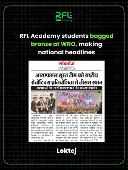 Our WRO team from Surat making national headlines in the Loktej newspaper after bagging a bronze medal. This is proof of the national recognition our students achieve.