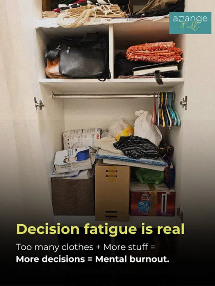 Decision fatigue is real. A cluttered closet filled with too many options can lead to mental burnout before your day even begins. Simplifying your space simplifies your mind.
