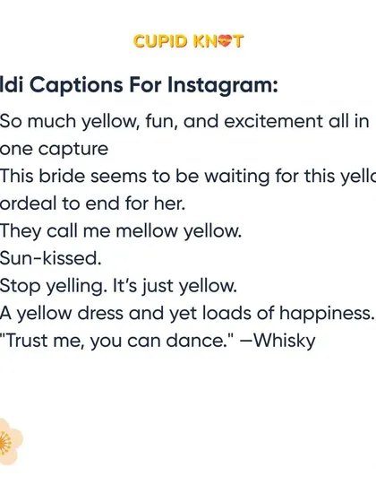 Bright, fun, and full of joy. We've got the perfect Haldi captions to match the vibrant mood of the ceremony.