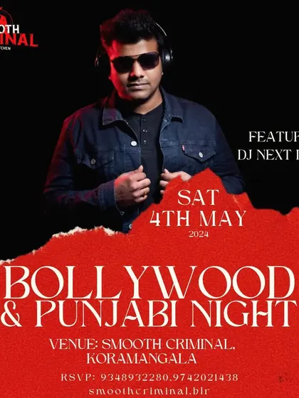 A Bollywood and Punjabi night at Smooth Criminal, Koramangala. My goal is to make Saturday nights the ultimate party destination with the best desi beats.