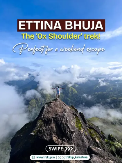 Highlighting the Ettina Bhuja or 'Ox Shoulder' trek, calling it the perfect weekend escape.