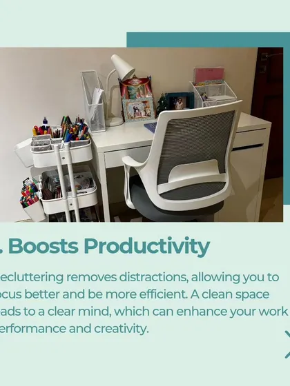 A clutter-free space removes distractions, allowing you to focus better and be more efficient. This boost in productivity can enhance your work performance and creativity.