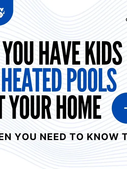 If you have kids and a heated pool at home, this is important information you need to know about temperature.