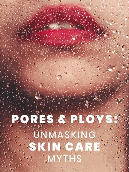 Pores and ploys: it's time to unmask common skincare myths, especially during the monsoon. Don't let popular misconceptions about makeup and sunscreen mess with your glow.