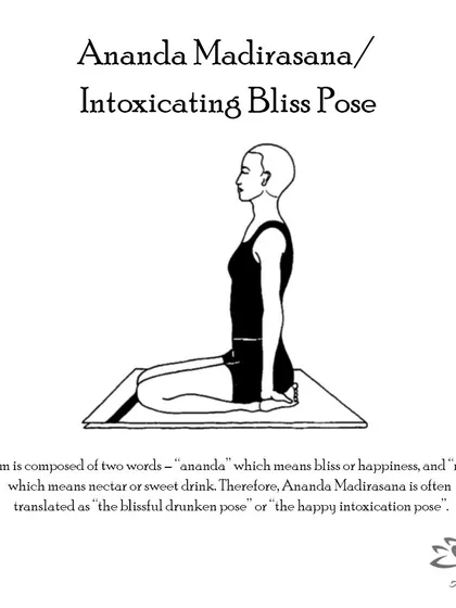 Ananda Madirasana (Intoxicating Bliss Pose) is a meditative pose that reduces stress, promotes inner bliss, and improves focus by fixing attention at the eyebrow center.